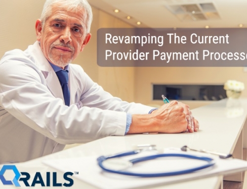 The Healthcare Provider Payment System Needs Revamped…NOW